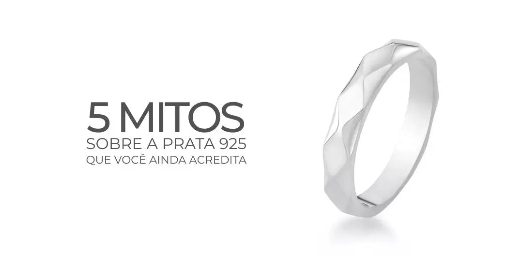 5 mentiras sobre a prata 925 que você ainda acredita Aura Luxury BR - Site Oficial